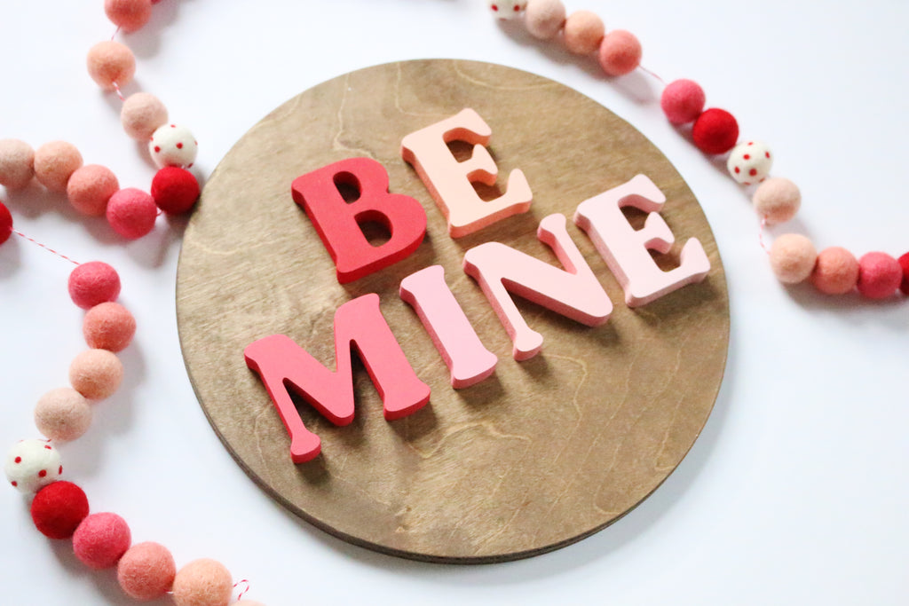 12" Be Mine Ombré Valentine Sign