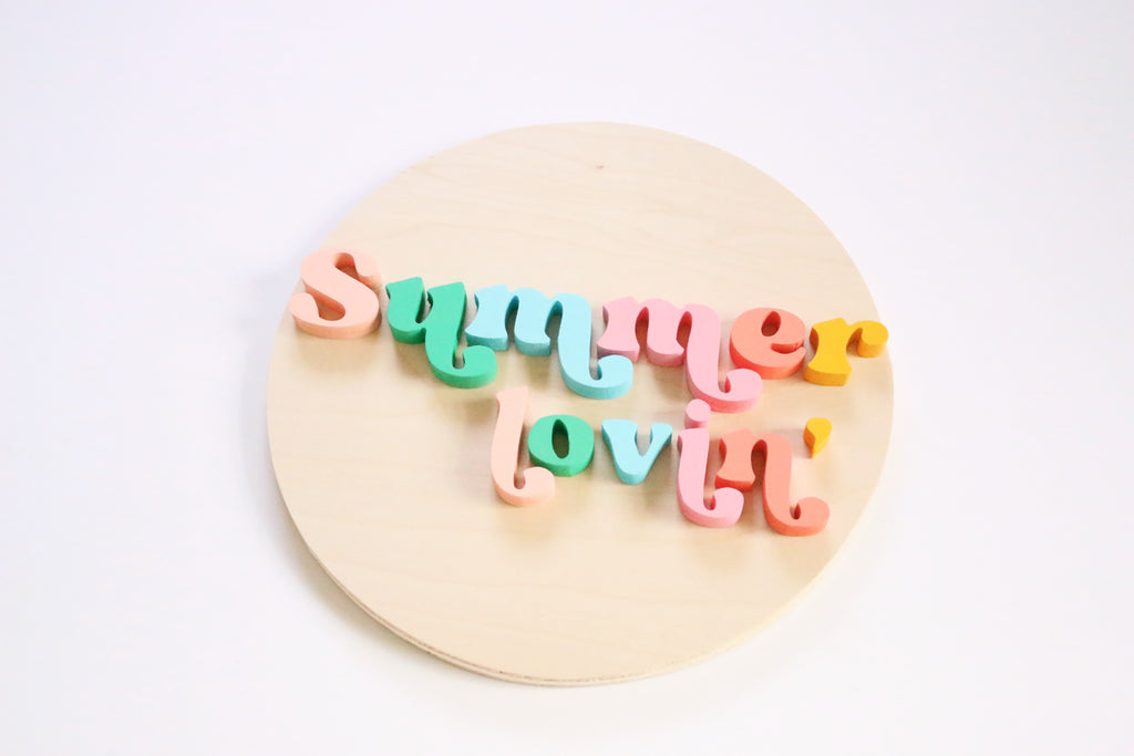 12" Summer Lovin’ Sign