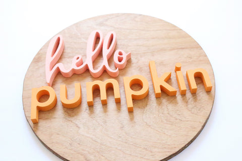 12" Hello Pumpkin Sign