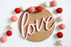 12" Love Valentine Sign